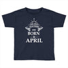 The Best Teachers Are Born in April Toddler T-shirt