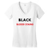 hides the blood stains Women's V-Neck T-Shirt