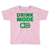 drink mode on (2) Toddler T-shirt