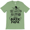 You Cant Scare Me I am Biker Papa T-Shirt