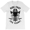 ride fast die young T-Shirt