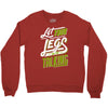let your Crewneck Sweatshirt