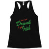 i get irish Racerback Tank