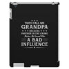 They Call Me Grandpa Because Partner in the Crime Makes Me Sound Like iPad 3 and 4 Case