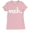 meh Ladies Fitted T-Shirt