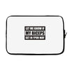 my biceps Laptop sleeve