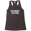 good weed Racerback Tank