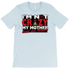 im not insane, ideal birthday gift or present T-Shirt