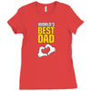 World's Best Dad Ever Ladies Fitted T-Shirt