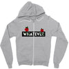 Whatever Zipper Hoodie