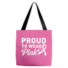 Proud To Wear Pink Tote Bags