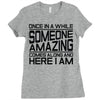 once in a while someone amazing comes along Ladies Fitted T-Shirt