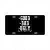 The Bad Ugly Good License Plate
