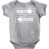 my way or highway Baby Onesie