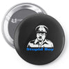 dads army stupid boy Pin-back button