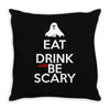 eat drink and be scary Throw Pillow