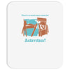 there's so much more room for activities funny joke Mousepad