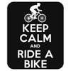 Keep Calm and Ride a Bike Mousepad