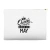 Queens Are Born In May Accessory Pouches