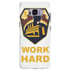 work hard Samsung Galaxy S8 Plus