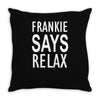 frankie says relax retro vintage Throw Pillow