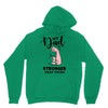 My Dad is Stronger Than Yours Unisex Hoodie