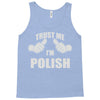trust me i'm polish Tank Top