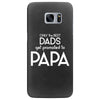 Only the Best Dads get Promoted to Papa Samsung Galaxy S7 Edge