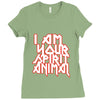 i am your spirit animal girls Ladies Fitted T-Shirt