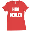 hug dealer Ladies Fitted T-Shirt