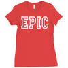 epic Ladies Fitted T-Shirt