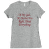 my mother was right Ladies Fitted T-Shirt