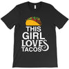 This Girl Loves Tacos T-Shirt
