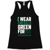 i wear emerald green for liver cancer awareness Racerback Tank