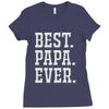 best papa ever Ladies Fitted T-Shirt
