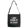i aint afraid Adjustable Strap Totes