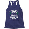 education is the most pwerful weapon you can use to change the world l Racerback Tank