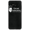 i'm not indecisive my mind Samsung Galaxy S8