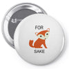 for fox sake Pin-back button