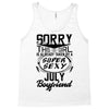 This Girl Is Taken By A Super Sexy July Boyfriend Tank Top