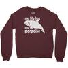 no porpoise Crewneck Sweatshirt