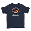 last dessert Youth Tee