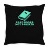 read books not t shirts Throw Pillow