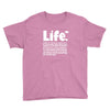 life  available for a limited time only Youth Tee