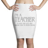 i'm a teacher to save time let's assume i'm never wrong Pencil Skirts