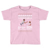 ya done messed up a a ron ugly sweater Toddler T-shirt