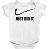 just did it Baby Onesie