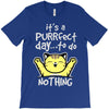 purrfect day T-Shirt