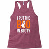 i put the boo in booty Racerback Tank