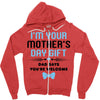I'm Your Mother's Day Gift Dad Says You're Welcome Baby Boy Zipper Hoodie